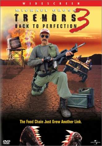 TREMORS 3: BACK TO PERFECTION